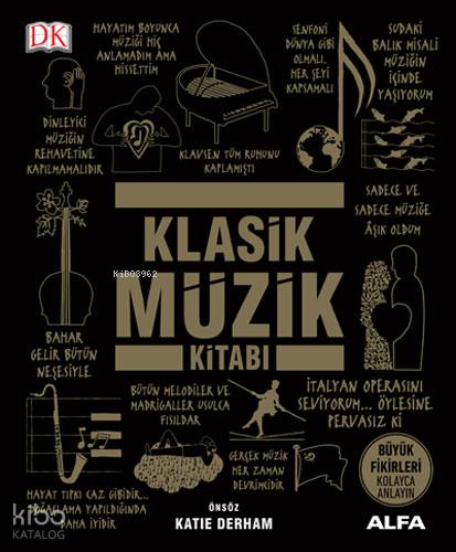 Klasik Müzik Kitabı (Ciltli);Büyük Fikirleri Kolayca Anlayın