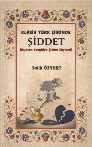 Klâsik Türk Şiirinde Şiddet