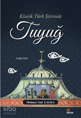 Klasik Türk Şiirinde Tuyuğ