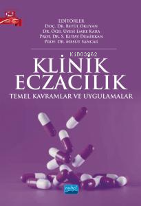 Klinik Eczacılık;Temel Kavramlar ve Uygulamalar - Kitapiks.com