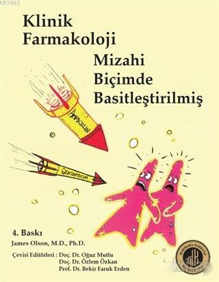 Klinik Farmakoloji Mizahi Biçimde Basitleştirilmiş - Kitapiks.com