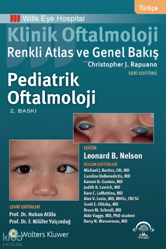 Klinik Oftalmoloji Renkli Atlas ve Genel Bakış - Pediatrik Oftalmoloji