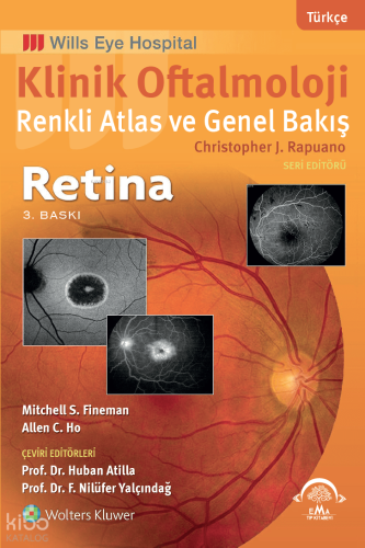 Klinik Oftalmoloji Renkli Atlas ve Genel Bakış - Retina