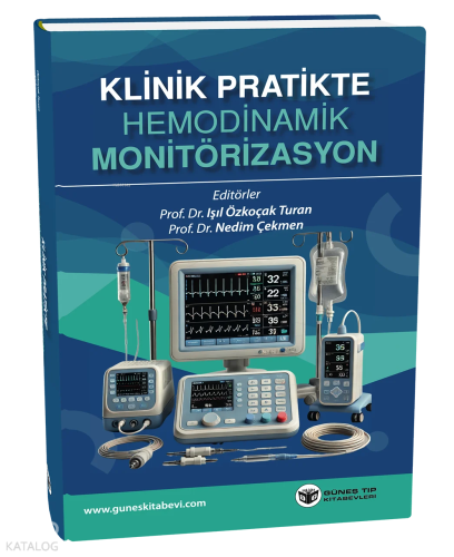 Klinik Pratikte Hemodinamik Monitörizasyon
