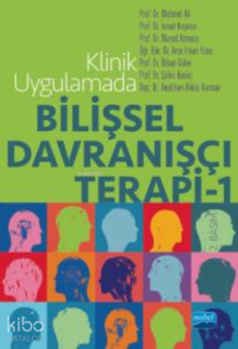 Klinik Uygulamada;Bilişsel Davranışçı Terapi