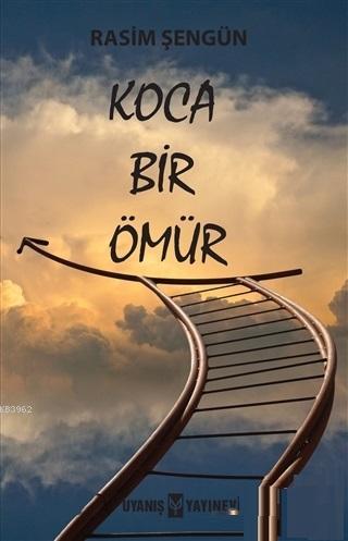 Koca Bir Ömür - Kitapiks.com