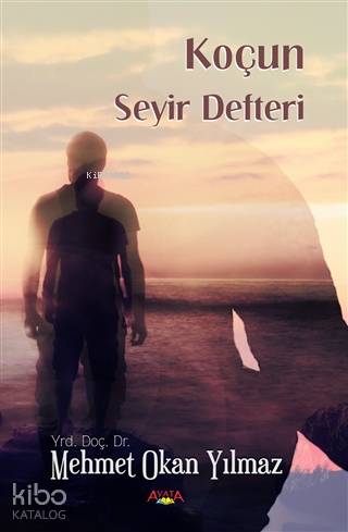 Koçun Seyir Defteri - Kitapiks.com