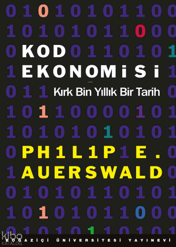 Kod Ekonomisi - Kırk Bin Yıllık Bir Tarih