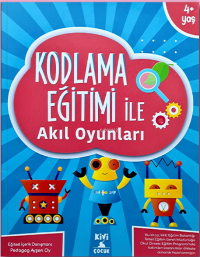 Kodlama Eğitimi Akıl Oyunları - Kitapiks.com