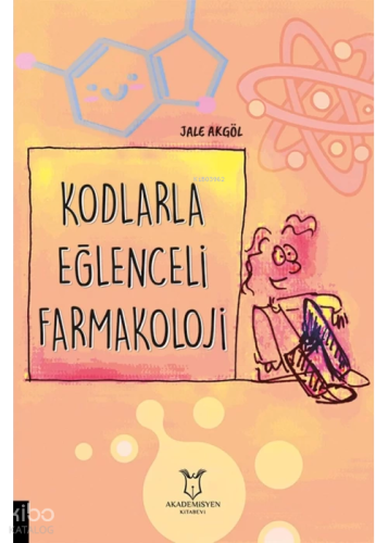 Kodlarla Eğlenceli Farmakoloji