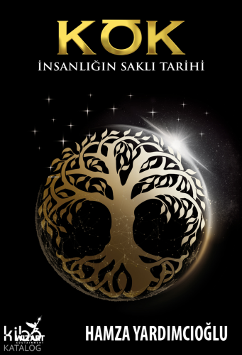 Kök - İnsanlığın Saklı Tarihi