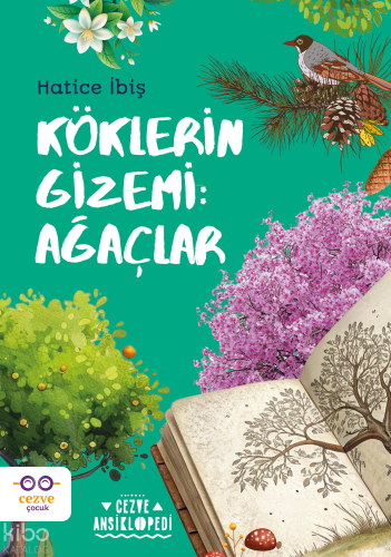 Köklerin Gizemi: Ağaçlar;