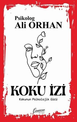Koku İzi - Kokunun Psikolojik Gücü - Kitapiks.com