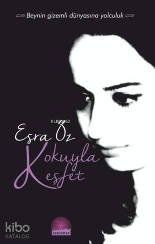 Kokuyla Keşfet; Beynin Gizemli Dünyasına Yolculuk