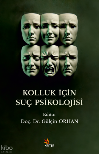 Kolluk İçin Suç Psikolojisi