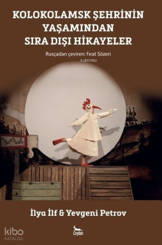 Kolokolamsk Şehrinin Yaşamından Sıra Dışı Hikayeler