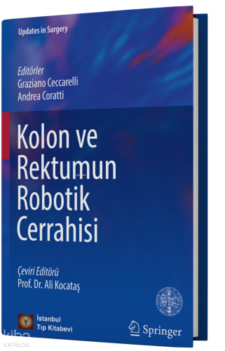 Kolon ve Rektumun Robotik Cerrahisi