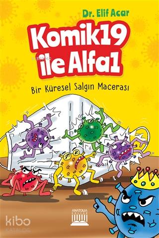 Komik 19 İle Alfa 1; Bir Küresel Salgın Macerası