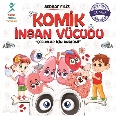 Komik İnsan Vücudu: Çocuklar İçin Anatomi