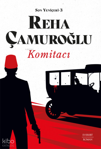 Komitacı ;Son Yeniçeri - 3