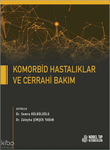 Komorbid Hastalıklar Ve Cerrahi Bakım
