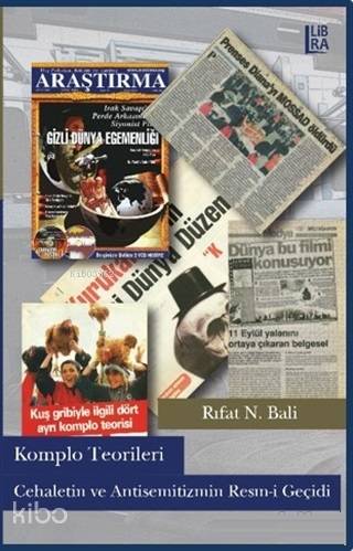 Komplo Teorileri; Cehaletin ve Antisemitizmin Resm-i Geçidi