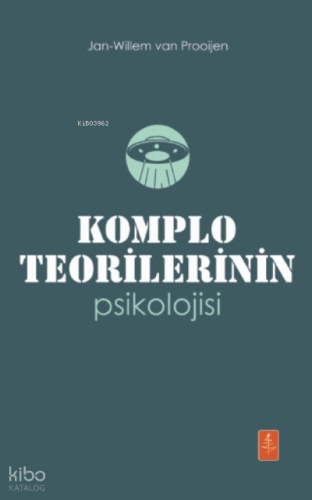 Komplo Teorilerinin Psikolojisi - The Psychology Of Conspiracy Theories