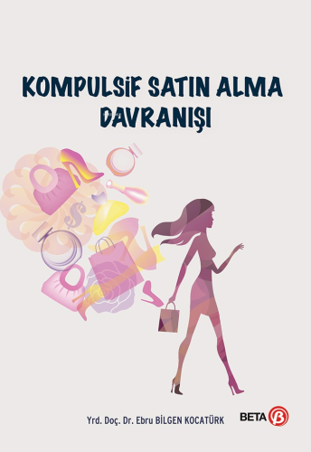 Kompulsif Satın Alma Davranışı - Kitapiks.com