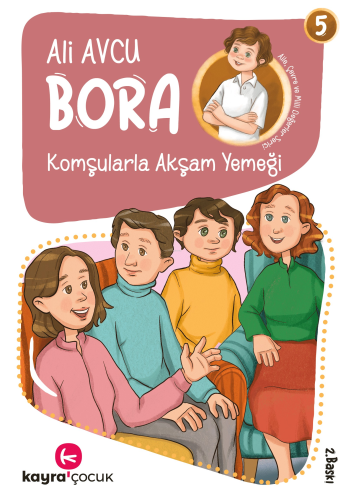 Komşularla Akşam Yemeği (7+ Yaş, Renkli Resimli);Bora Dizisi 5