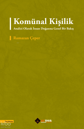 Komünal Kişilik Analizi Olarak İnsan Doğasına Genel Bir Bakış