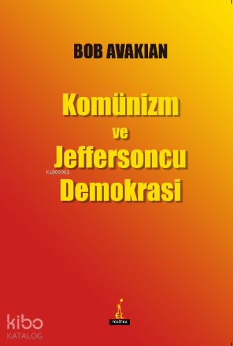 Komünizm ve Jeffersoncu Demokrasi