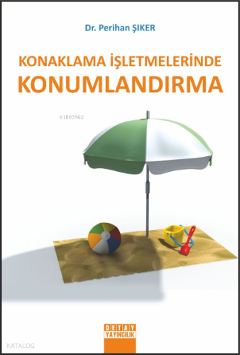 Konaklama İşletmelerinde Konumlandırma