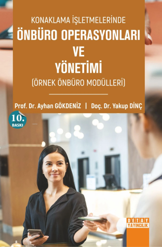 Konaklama İşletmelerinde Önbüro Operasyonları Ve Yöneti̇mi̇ Örnek Önbüro Modülleri