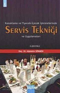 Konaklama ve Yiyecek- İçecek İşletmelerinde Servis Tekniği