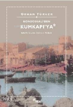 Kondaskali'den Kumkapı'ya - Kitapiks.com