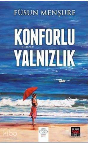 Konforlu Yalnızlık - Kitapiks.com