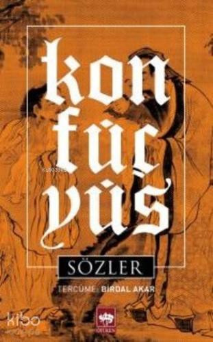 Konfüçyüs; Sözler