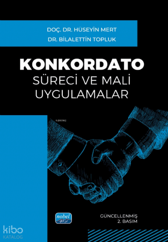 Konkordato Süreci ve Mali Uygulamalar