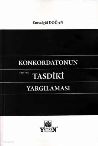 Konkordatonun Tasdiki Yargılaması