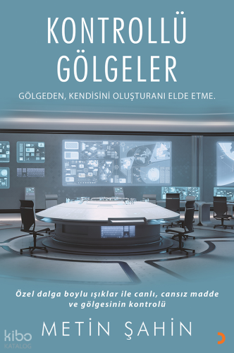 Kontrollü Gölgeler;Gölgeden, Kendisini Oluşturanı Elde Etme