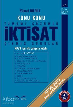 Konu Konu Tamamı Çözümlü İktisat Çıkmış Sorular; KPSS İçin İlk Çalışma