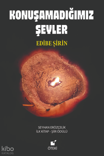 Konuşamadığımız Şeyler