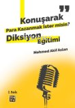 Konuşarak Para Kazanmak İster Misin?;Diksiyon Eğitimi