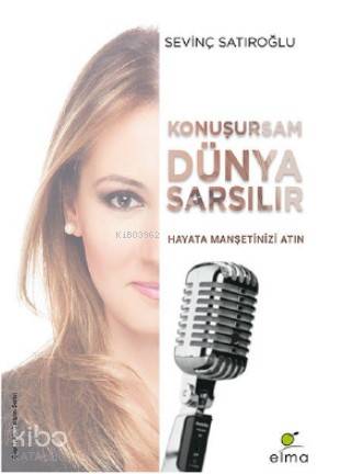 Konuşursam Dünya Sarsılır