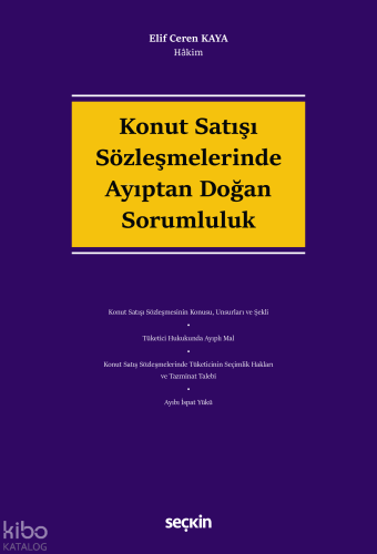 Konut Satışı Sözleşmelerinde Ayıptan Doğan Sorumluluk