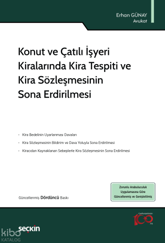 Konut ve Çatılı İşyeri Kiralarında Kira Tespiti ve Kira Sözleşmesinin Sona Erdirilmesi