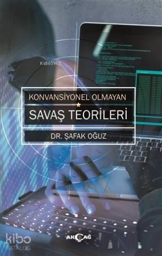 Konvansiyonel Olmayan Savaş Teorileri - Kitapiks.com