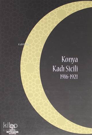 Konya Kadı Sicili 1916 - 1921