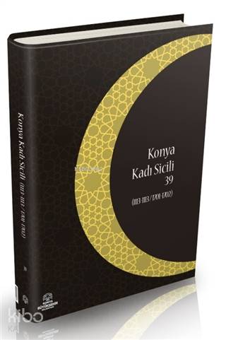 Konya Kadı Sicili 39; (1113 - 1113 / 1701 - 1702)