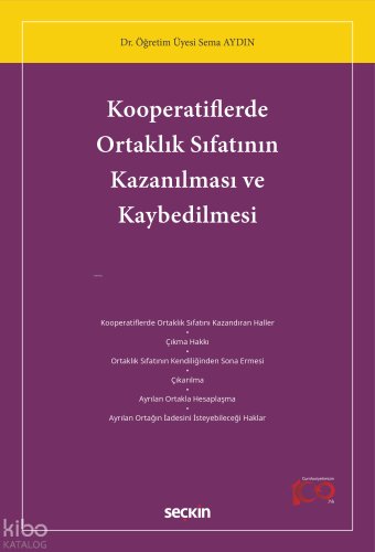 Kooperatiflerde Ortaklık Sıfatının Kazanılması ve Kaybedilmesi